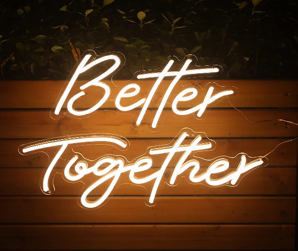 Better Together Neon Sign