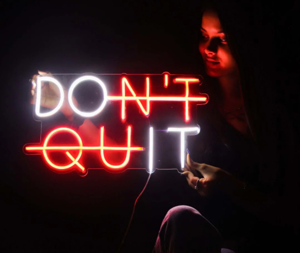 Don't Quit Neon Sign Light